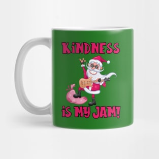 Kindness is My Jam with Santa Claus Playing a Guitar Mug